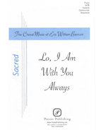 Lo, I Am With You Always